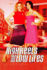 Movie High Heels and Low Lifes