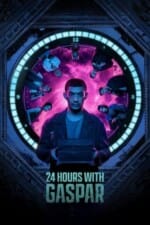 Movie 24 Hours with Gaspar