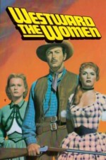 Movie Westward the Women