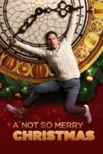 Movie A Not So Merry Christmas