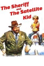 Movie The Sheriff and the Satellite Kid