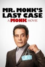 Movie Mr. Monk’s Last Case: A Monk Movie