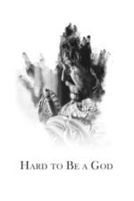 Movie Hard to Be a God