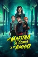 Movie Mi Maestra se comió a mi amigo