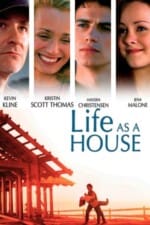 Movie Life as a House