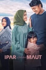Movie Ipar Adalah Maut