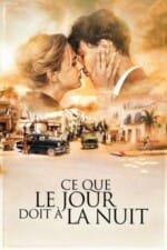 Movie What the Day Owes the Night