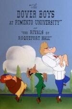 Movie The Dover Boys at Pimento University or The Rivals of Roquefort Hall