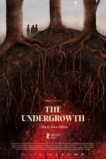 Movie The Undergrowth