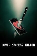 Movie Lover, Stalker, Killer