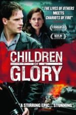 Movie Children of Glory