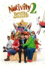 Movie Nativity 2: Danger in the Manger!