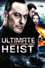 Movie Ultimate Heist