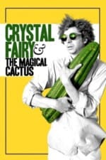 Movie Crystal Fairy & the Magical Cactus