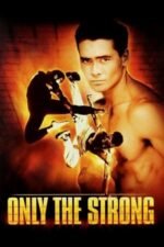 Movie Only the Strong