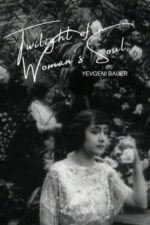 Twilight of a Woman’s Soul