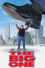 Movie The Big One