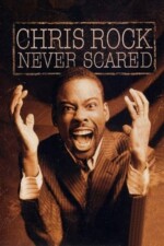 Movie Chris Rock: Never Scared