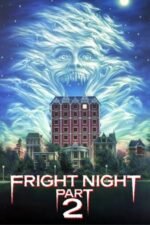 Movie Fright Night Part 2
