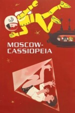 Movie Moscow-Cassiopeia