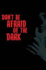 Movie Don’t Be Afraid of the Dark