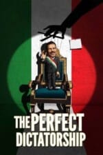 Movie The Perfect Dictatorship