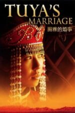 Movie Tuya’s Marriage