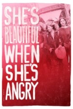 Movie She’s Beautiful When She’s Angry