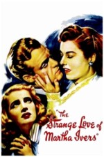 Movie The Strange Love of Martha Ivers