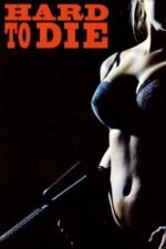 Movie Hard to Die