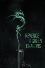 Movie Revenge of the Green Dragons