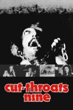 Movie Cut-Throats Nine