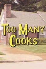 Movie Too Many Cooks