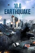 Movie 10.0 Earthquake