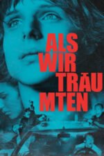 Movie As We Were Dreaming