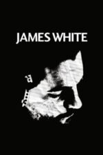 Movie James White