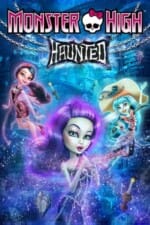 Movie Monster High: Haunted