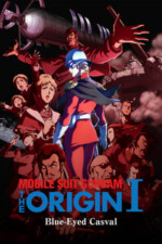 Mobile Suit Gundam: The Origin I – Blue-Eyed Casval