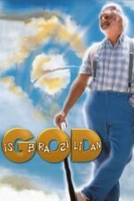 Movie God Is Brazilian