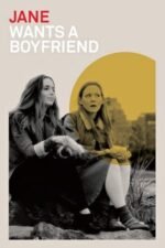 Movie Jane Wants a Boyfriend