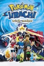 Movie Pokémon: Jirachi – Wish Maker