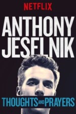 Movie Anthony Jeselnik: Thoughts and Prayers