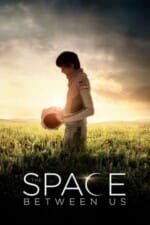 Movie The Space Between Us