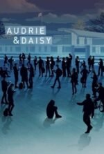 Movie Audrie & Daisy