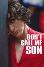 Movie Don’t Call Me Son
