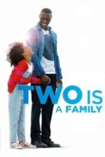 Movie Two Is a Family