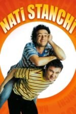 Movie Nati stanchi