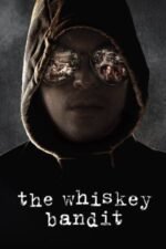 Movie The Whiskey Bandit