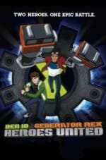 Movie Ben 10 – Generator Rex: Heroes United