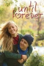 Movie Until Forever